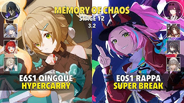 E6S1 Qingque Hyper & E0S1 Rappa Super Break - Memory Of Chaos 12 - Honkai: Star Rail 3.2