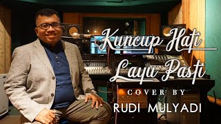 Kuncup Hati Layu Pasti - Dian Piesesha (Cover by Rudi Mulyadi)
