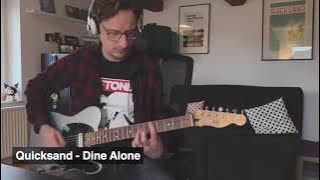 Quicksand - Dine Alone (Guitar Cover)