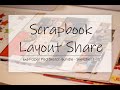 Scrapbook Layout Share | 6x6 Paper Pad Series | Sketches 1 - 10