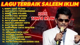 Saleem Iklim – 20 Lagu Terbaik | Koleksi Nostalgia Rock Malaysia 90-an