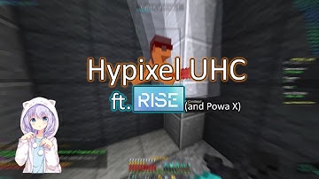 migration will stop cheating. (ft. Powa X and Rise) | Hypixel UHC Hacking