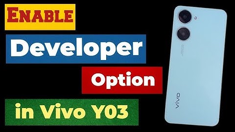 How to enable developer option in vivo y03 | How to on developer option in vivo y03