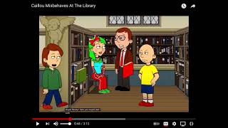 Caliou Misbehaves At The Library Grounded
