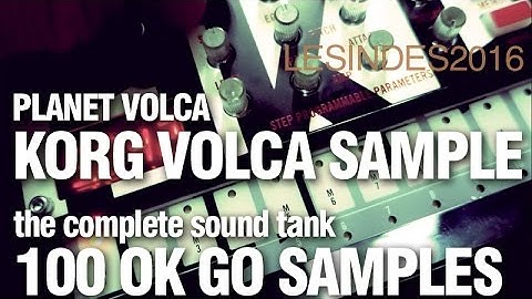 KORG VOLCA SAMPLE // OK GO edition // ALL INTERNAL SOUNDS