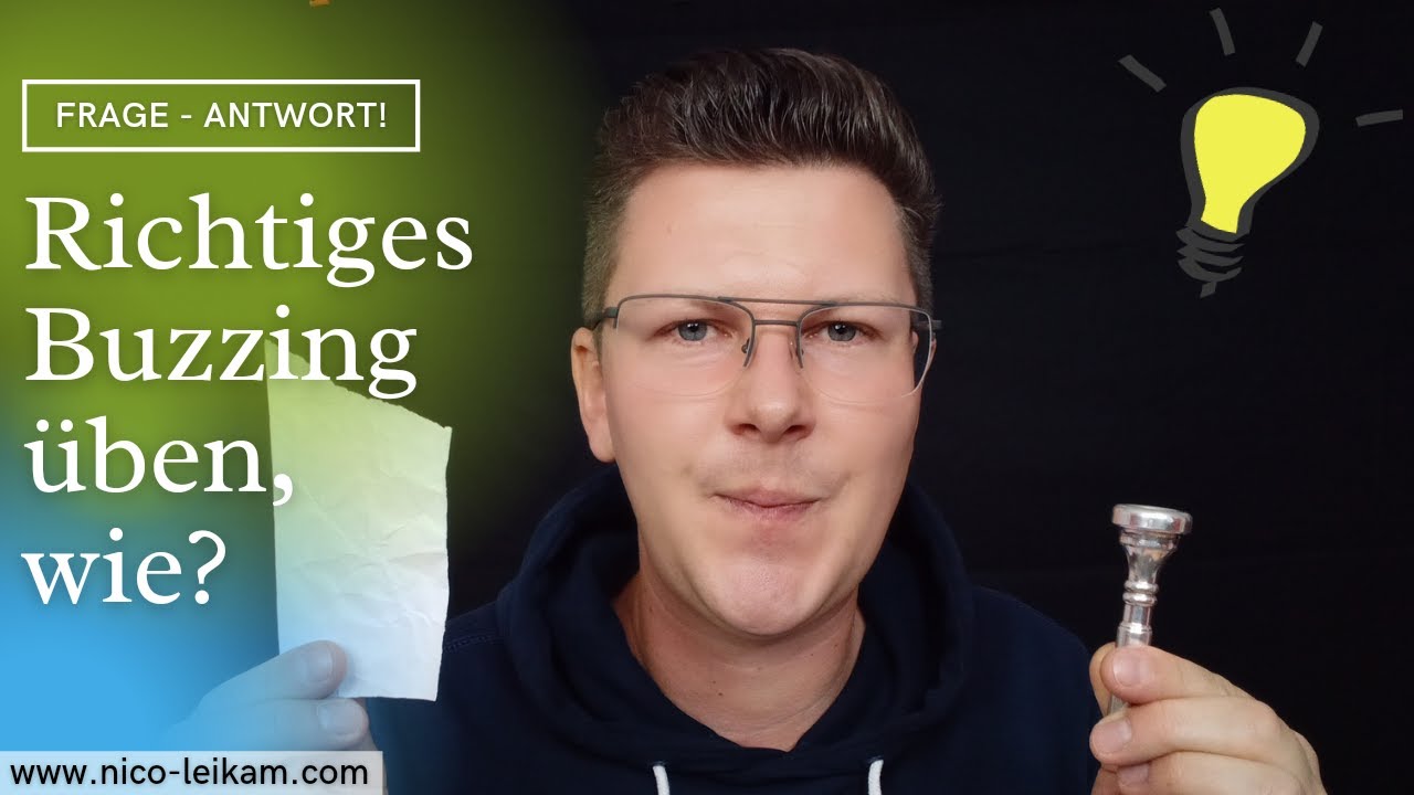 Buzzing richtig üben, WIE? | falsche Lippenstellung beim Buzzen | Hilfestellung zum Lippensummen