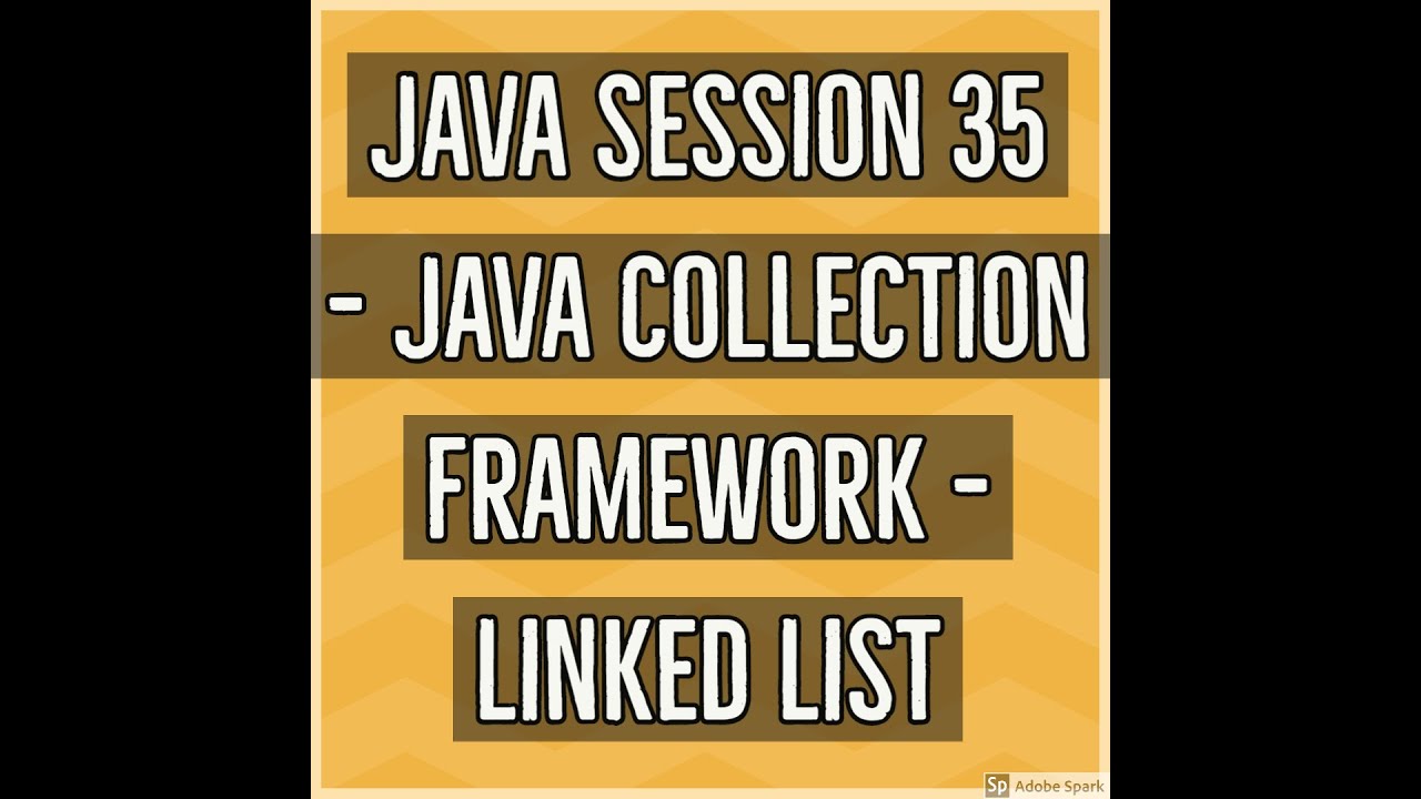 Java #35 - Collection Framework - Linked List - YouTube