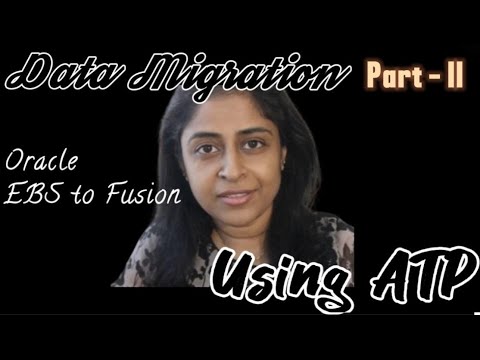 Data migration (Part II) from Oracle EBS to Fusion using ATP Database