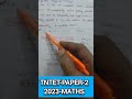 Tntet-paper-2, Maths, 2023