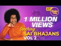 422 - Soothing Sai Bhajans Vol - 2 | Prasanthi Mandir Bhajans | Sri Sathya Sai Bhajans
