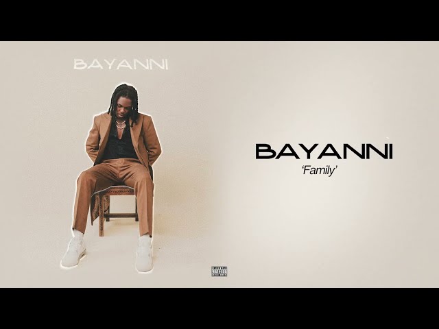 Bayanni - Family (Official Lyric Audio) class=