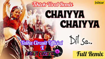 Chal Chaiya Chaiya | Tiktok Viral Dance Remix | @TalhaCircuitfficial ​⁠ X D Jay Ontor 2024 Mix.