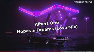 Albert One - Hopes & Dreams (Love Mix) ᴴᴰ Resimi