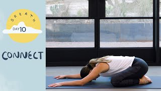 Day 10 - Connect  |  BREATH - A 30 Day Yoga Journey screenshot 4