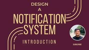 Chapter 1: Design a Notification System | Introduction | System Design Roadmap