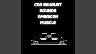 American Muscle Cars Compilation - Big Engines And Power Sound