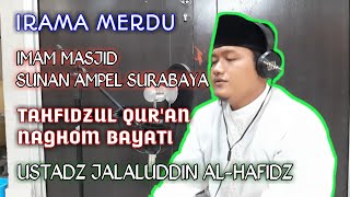 Subhanallah Suara Merdu‼️Muroja'ah Juz 1 Ustadz Jalaluddin || Imam Masjid Agung Sunan Ampel Surabaya