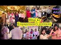 Bhai ke engagement ceremony full vlog  mashallah ezat k sath sub kaam ho gay  sweejackvlogs