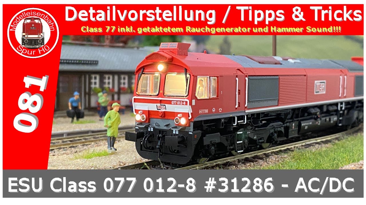 ESU Class 77 #31286 MEG, DCC, Rauchgenerator, PowerPack, Sound, Vorstellung, Epoche VI