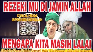 LAMPU HATI 1448 AL HIKAM REZEKI MU DIJAMIN ALLAH,  MENGAPA MASIH LALAI, alfaqir Dr.Ahmad S Sarmadi