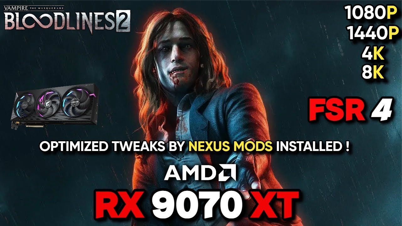 Вампир: Маскарад: Кровные линии 2 — RX 9070XT | 1080P | 1440P | 4K | 8K