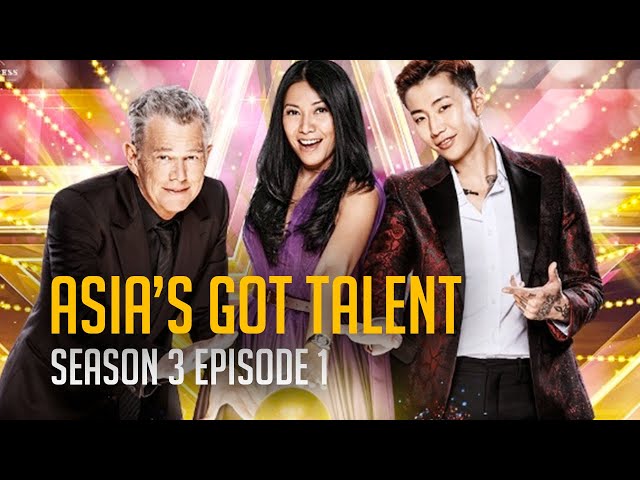 Asia's Got Talent Season 3 FULL Episode 1 | Judges' Audition | The Biggest Stage in Asia! class=