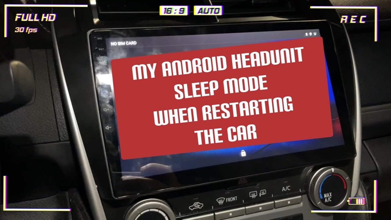 My Android HeadUnit Sleep Mode When Restarting the Car YouTube