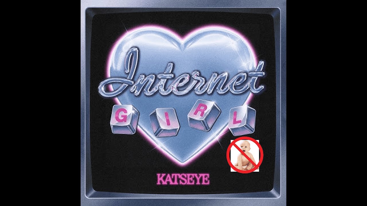 KATSEYE - Internet Girl (Studio Ver.)  but without the baby