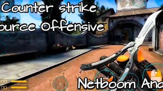 Famous Counter Strike: Source Offensive Netboom Android part 1 Wealth