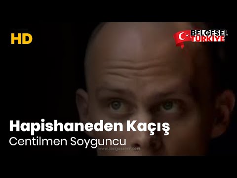 Hapishaneden Kaçış - Centilmen Soyguncu - Belgesel ( Türkçe Dublaj - HD )