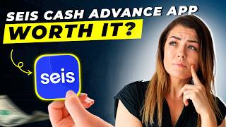 Seis Cash Advance App Review 2026 Pros and Cons - Honest Unbiased