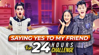 মেহেদি এখন ডানাকাটা পরী | Saying Yes To My Friends For 24 Hours Challenge | Rakib Hossain