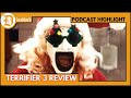 Deadlock Podcast Highlights TERRIFIER 3 REVIEW Deadlock Podcast Highlights TERRIFIER 3 REVIEW