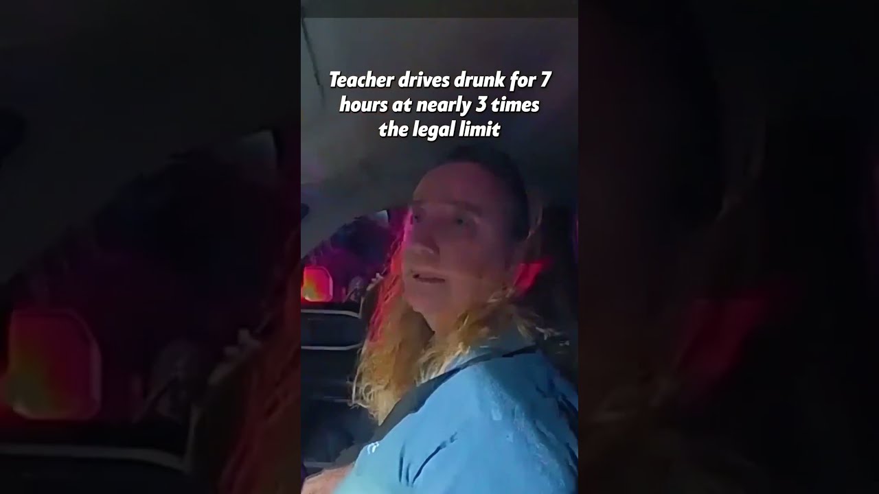 Teacher Drives Drunk For 7 Hours At Nearly 3 Times The Legal Limit Full Clip On California Bodycam