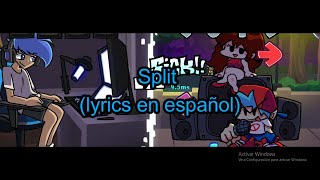 Split lyrics en español/ FNF mod