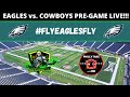 Philadelphia Eagles vs. Dallas Cowboys PRE-GAME LIVE!!! | Lane Johnson Ruled OUT