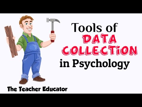 Tools & Techniques of Data collection in Psychology