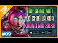 Vương Giả Vinh Diệu 30GB, GTA Anime &amp; Rổ Game Mobile Đặc Biệt [Top Game Mới 2026 #09]