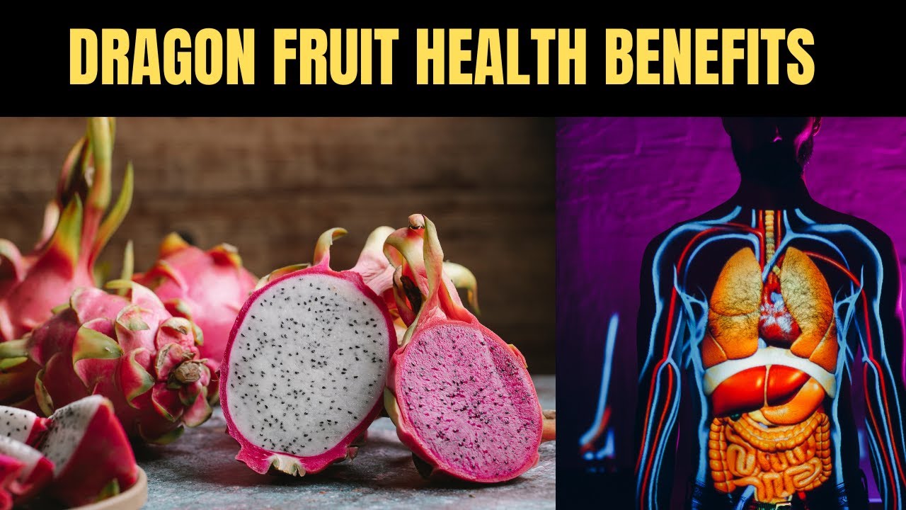 What Happens To Your Body When You Eat Dragon Fruit Everyday - YouTube