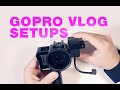 GoPro HERO 7, 6, 5 Black VLOG Setups - SmallRig & Ulanzi