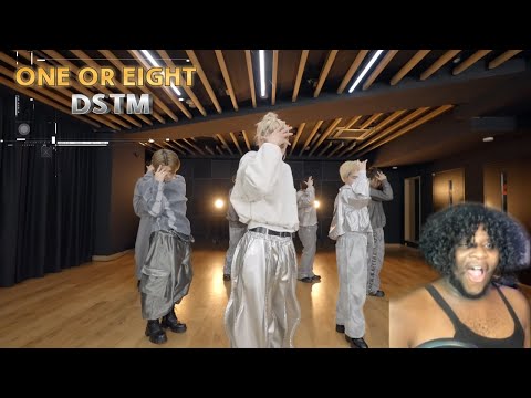 ONE OR EIGHT / DSTM Dance Practice & STUDIO CHOOM Reaction | YO THIS REACTION IS MAD CHAOTIC-