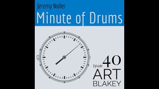 Minute of Drums - Episode 40: Art Blakey