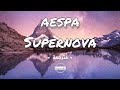 Aespa Supernova مترجمة 