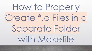 How to Properly Create *.o Files in a Separate Folder with Makefile
