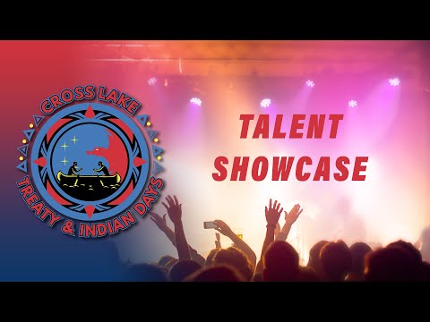 Cross Lake Indian Days Talent Showcase 2025