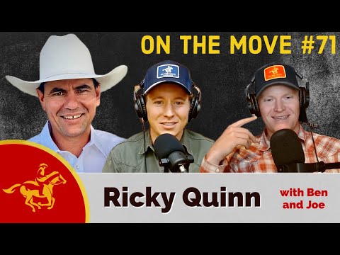 On The Move with Ricky Quinn | Horseman, Farrier and Rancher - YouTube