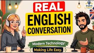 Full English Speaking Practice for Everyday Life ｜ Modern Technology Conversation A2 B1 News