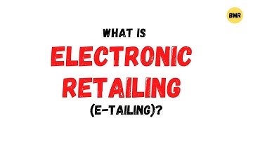 What Is Electronic Retailing -Etailing | Ecommerece | Dr.Sandhu