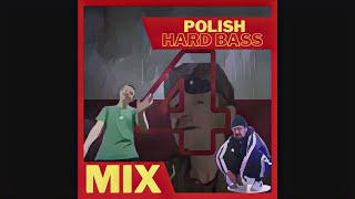 Polish Hard Bass  mix 4