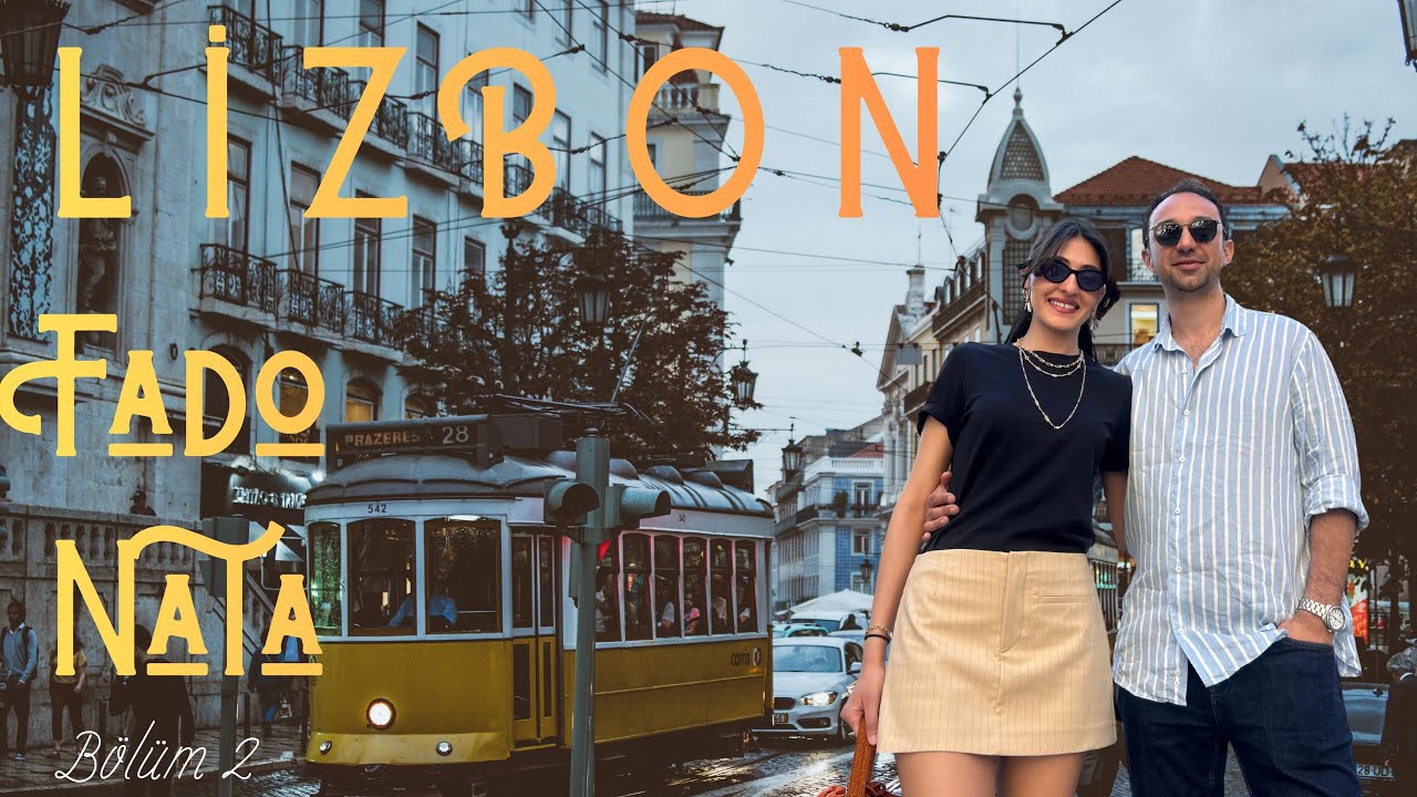 Lizbon'dan çok özel tavsiyeler ile devam ediyoruz.. Nata, Fado ve daha fazlası..